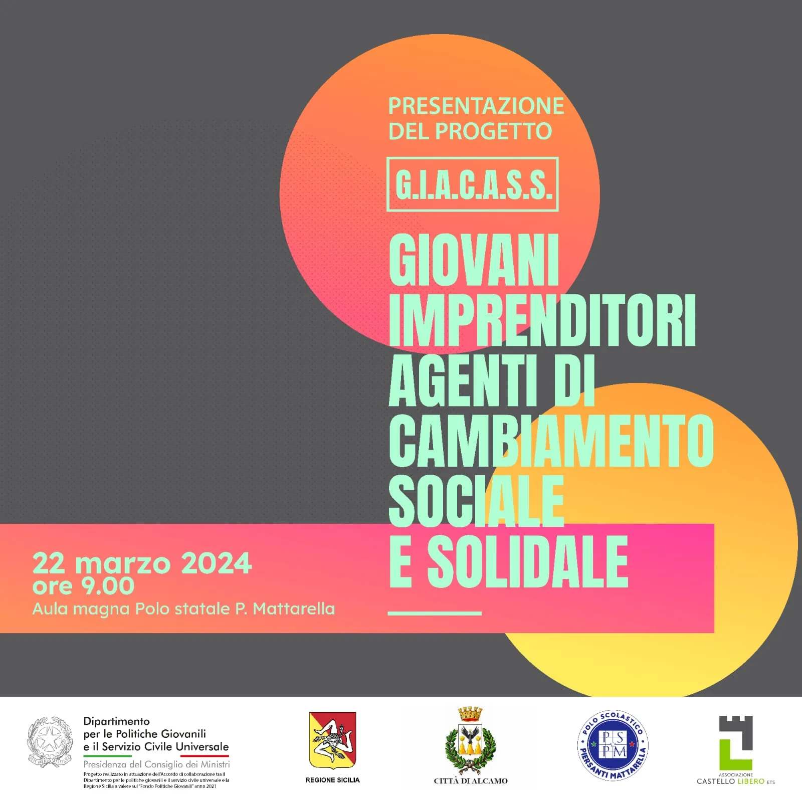 G.I.A.CA.S.S.. Giovani Imprenditori Agenti di Cambiamento Sociale e Solidale. Visita guidata alla Cooperativa sociale  Rita Atria ONLUS